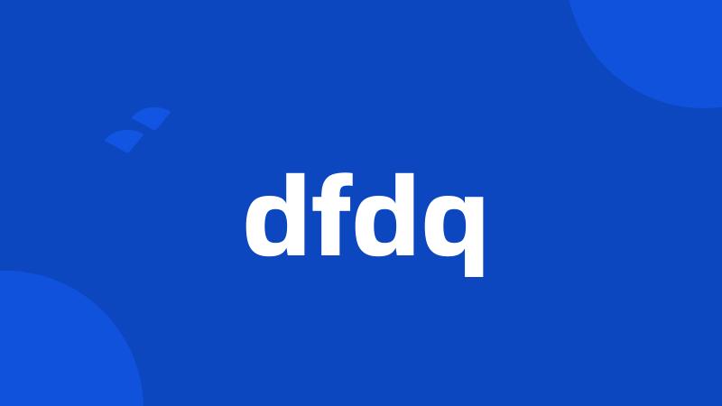 dfdq