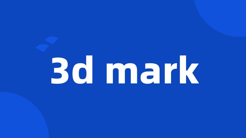 3d mark