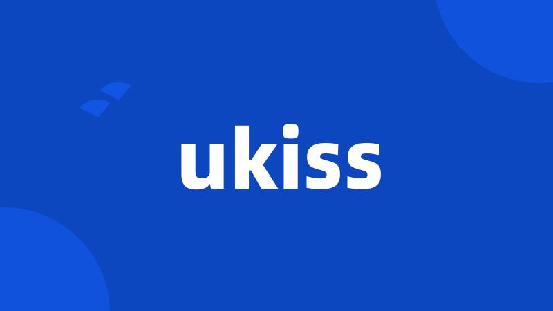 ukiss