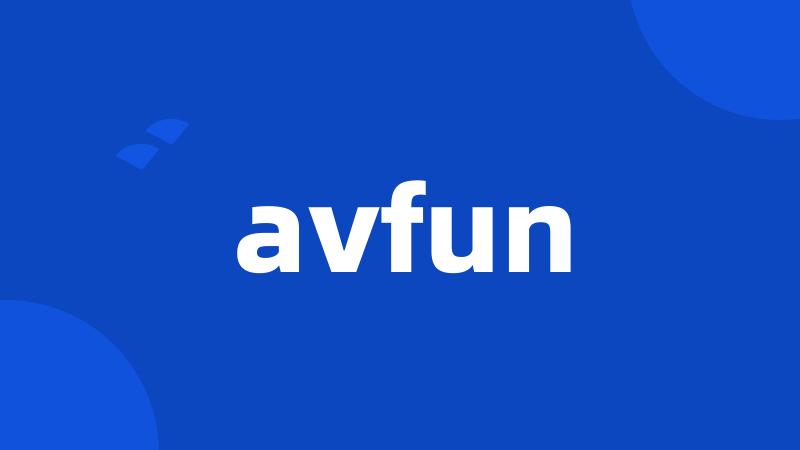 avfun