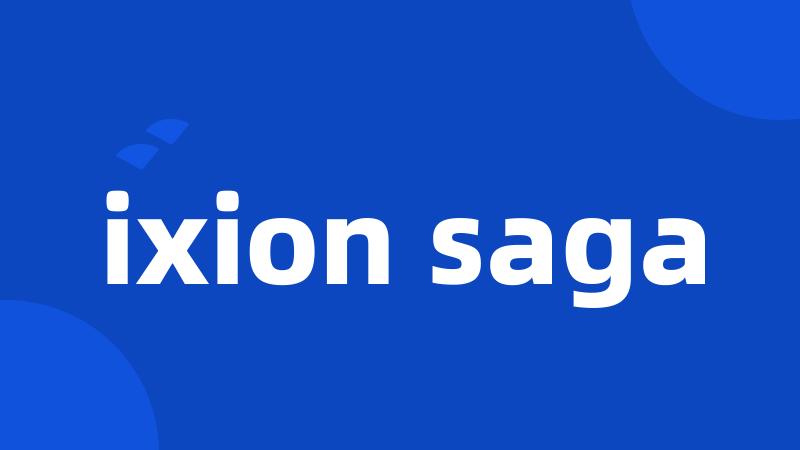 ixion saga