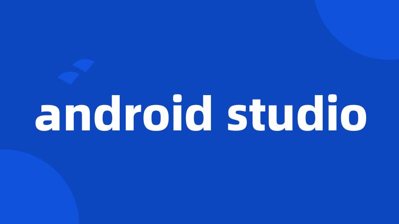 android studio