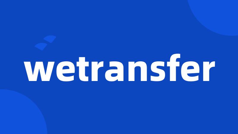 wetransfer