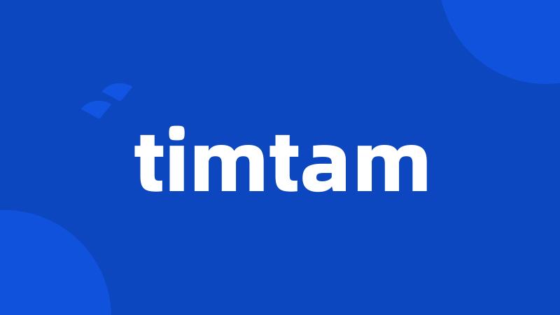 timtam