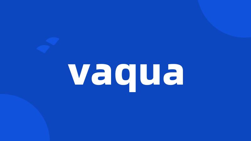 vaqua