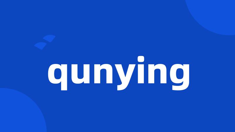 qunying