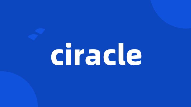 ciracle