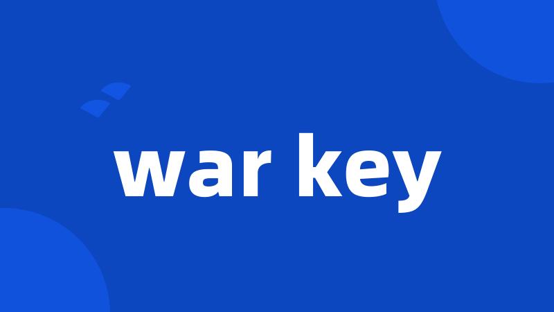 war key