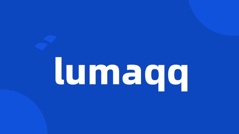 lumaqq