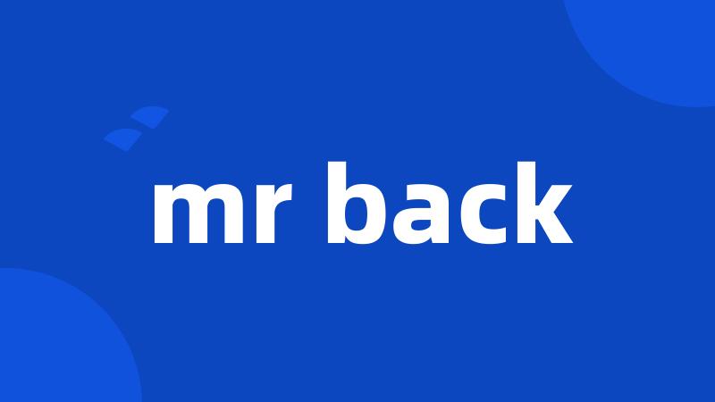 mr back