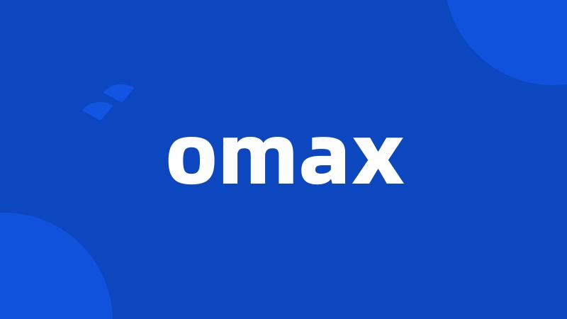 omax