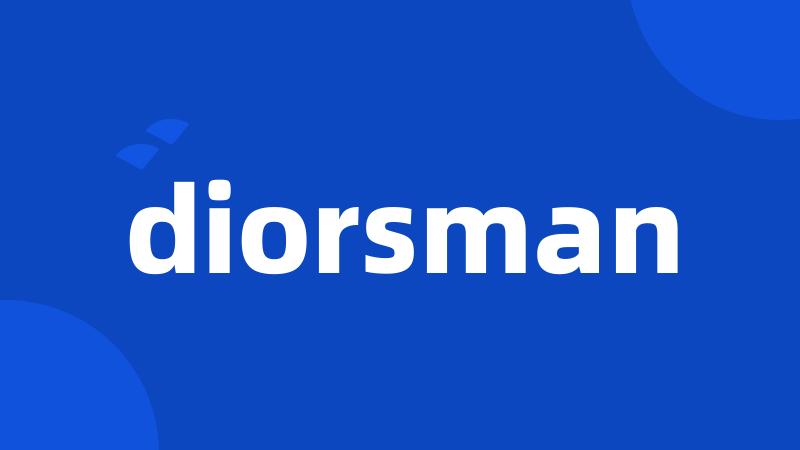 diorsman