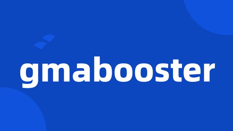 gmabooster