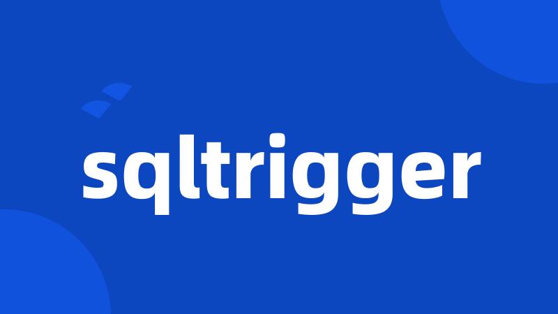 sqltrigger