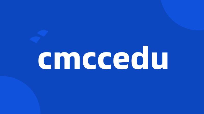 cmccedu