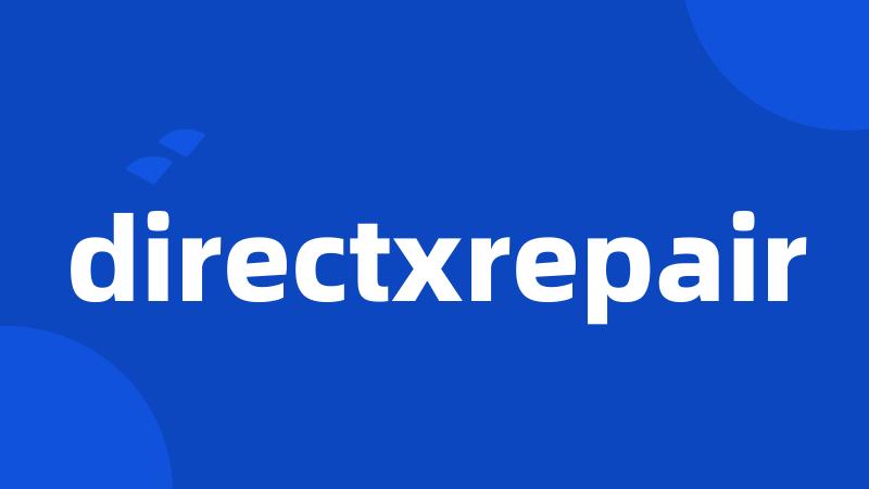 directxrepair