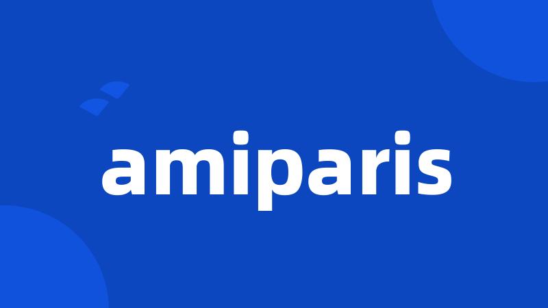 amiparis