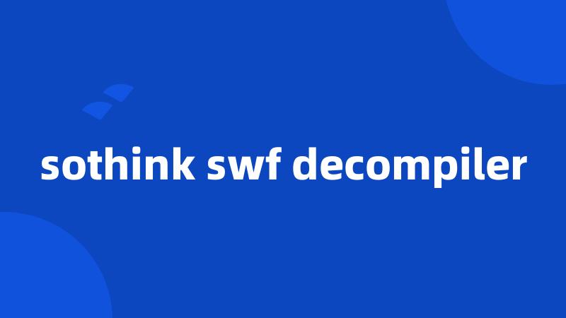 sothink swf decompiler