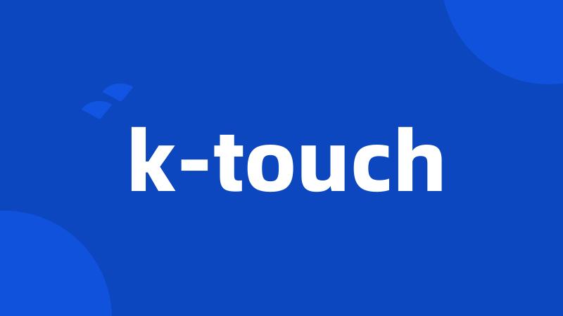 k-touch