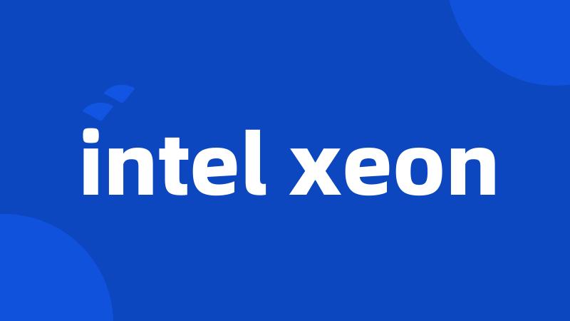 intel xeon