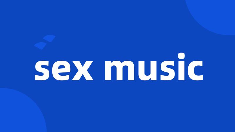 sex music