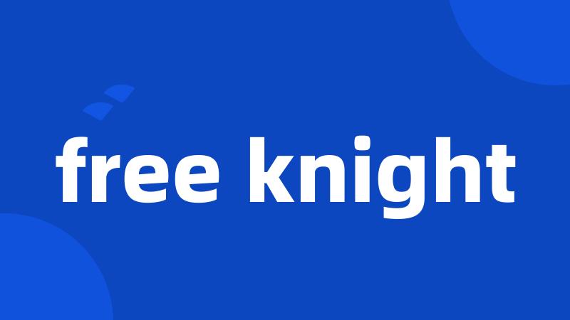 free knight