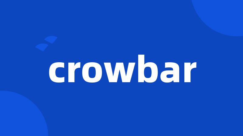 crowbar