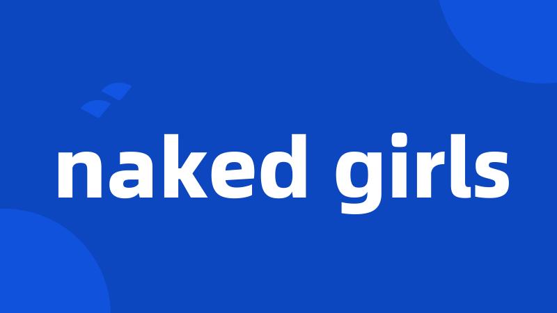 naked girls