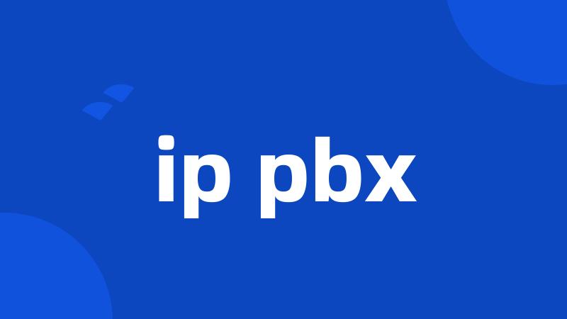 ip pbx