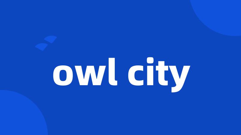 owl city