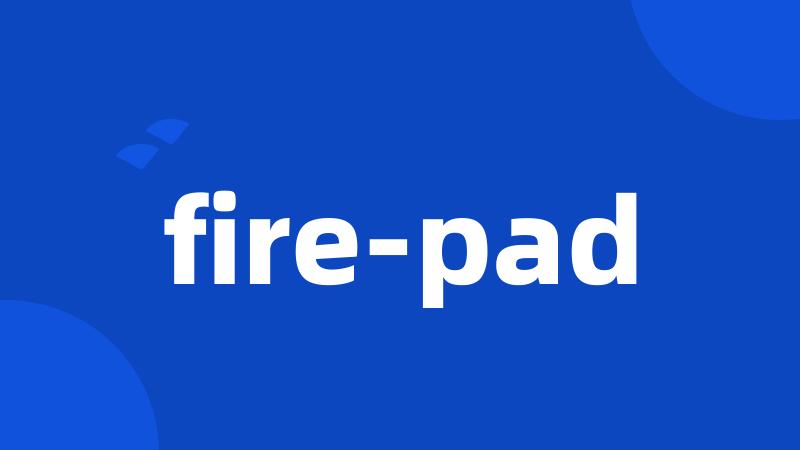 fire-pad