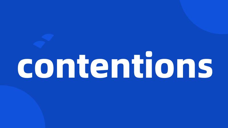 contentions