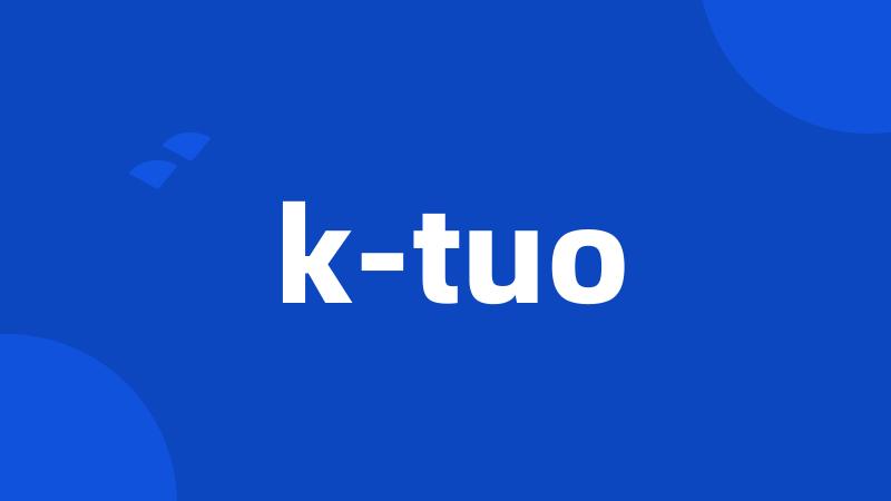 k-tuo