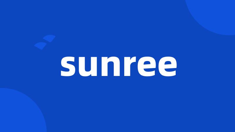 sunree