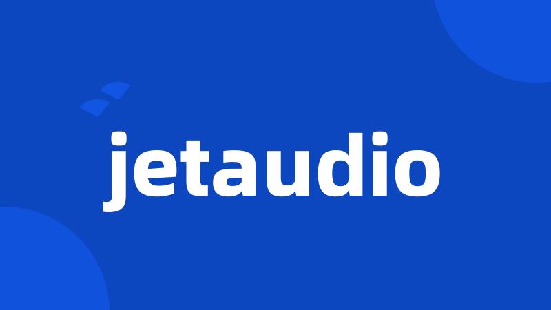 jetaudio