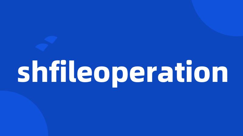 shfileoperation