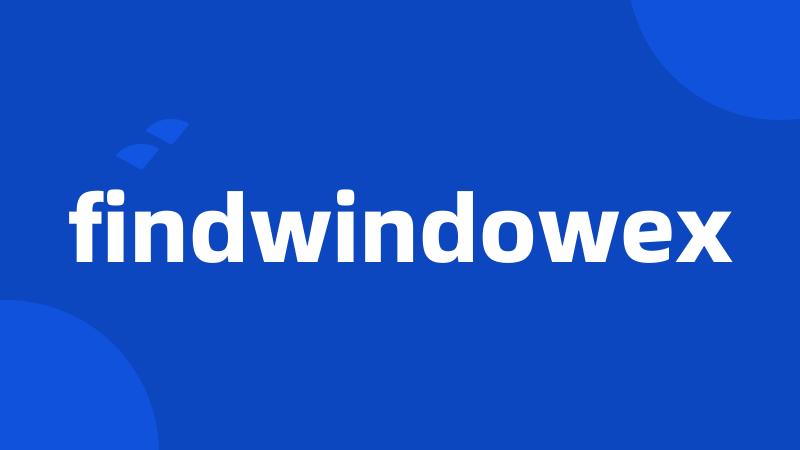 findwindowex