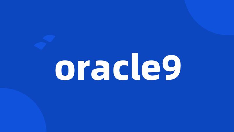 oracle9