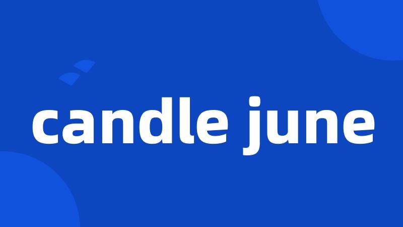 candle june