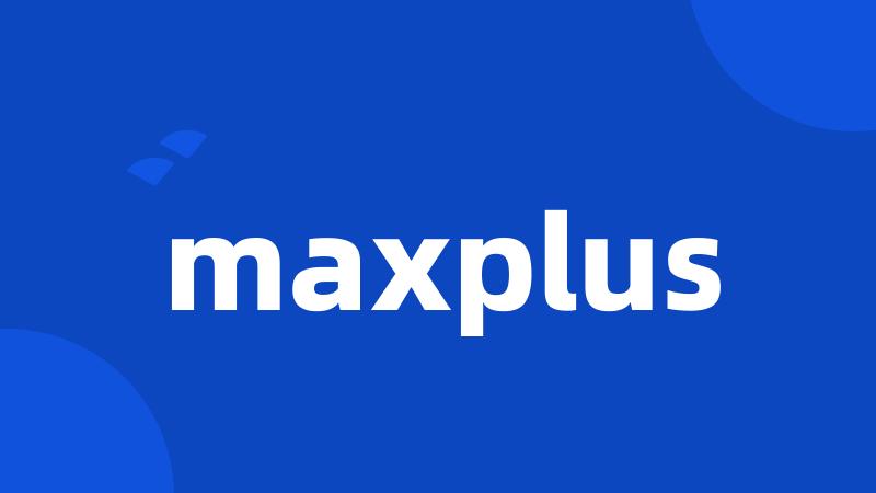 maxplus