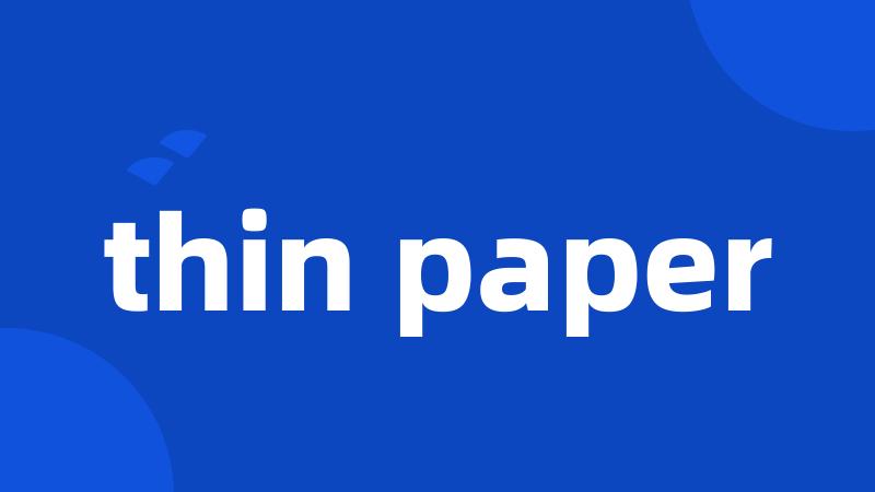 thin paper