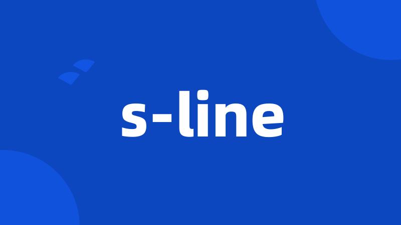 s-line