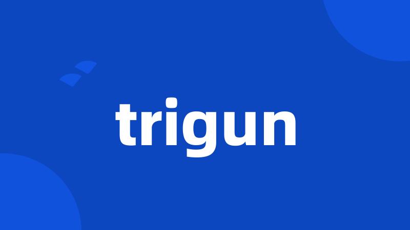 trigun