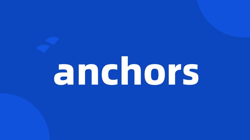 anchors