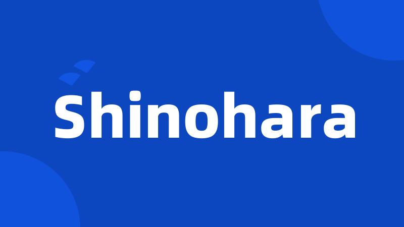 Shinohara