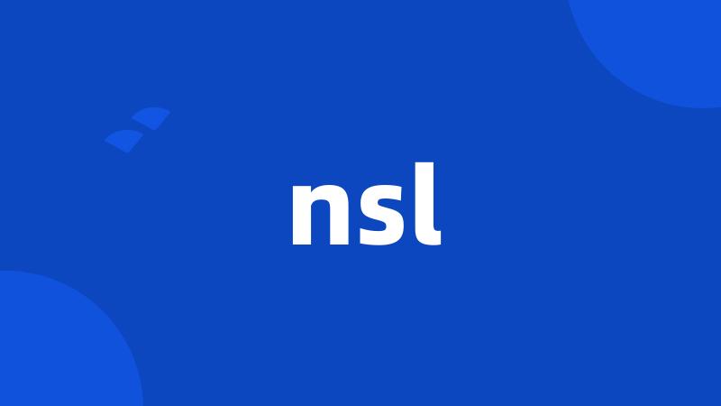 nsl