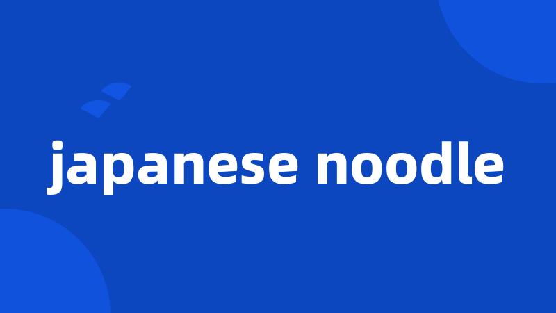 japanese noodle