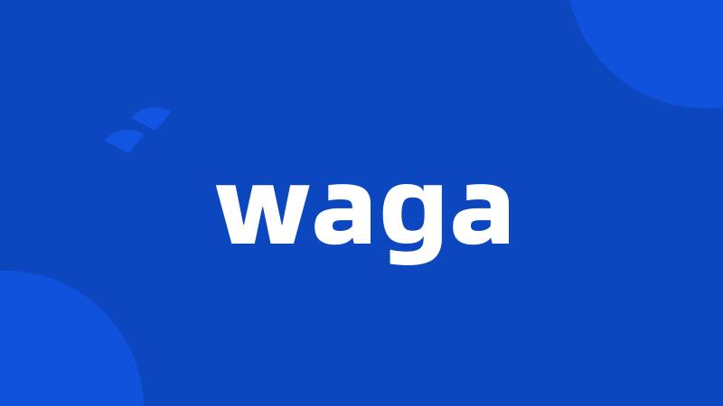 waga