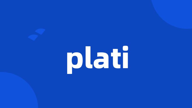 plati