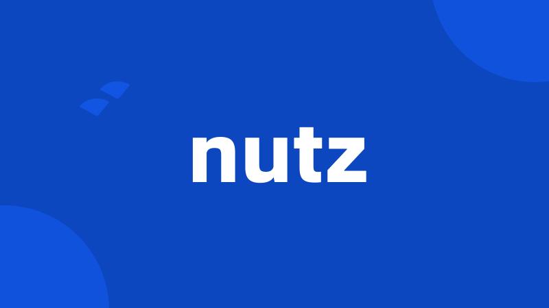 nutz